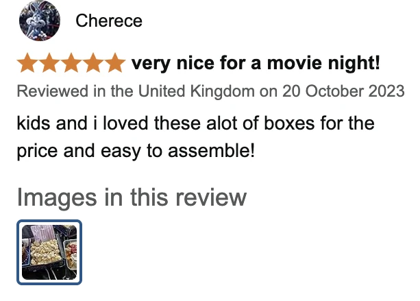 Amazon UK review by Cherece, 5 stars: very nice for a movie night!. kids and i loved these alot of boxes for the price and easy to assemble!